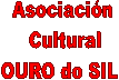 Asociacion Cultural Ouro do Sil